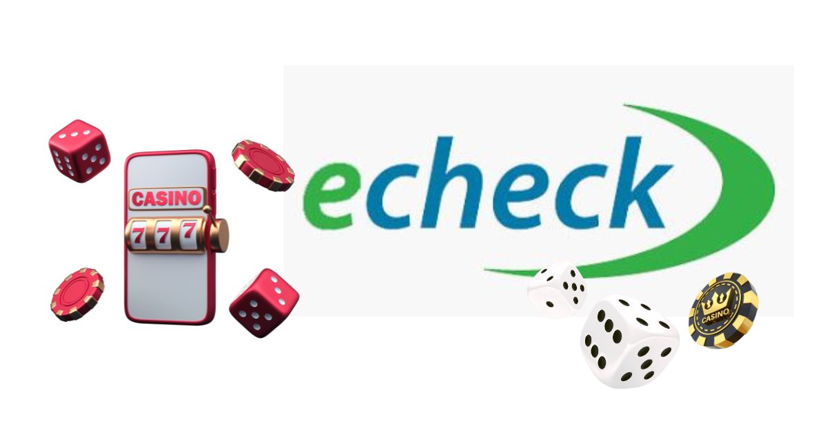 eCheck-Casinos